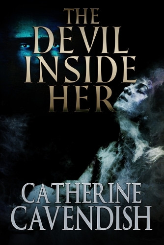 The Devil Inside Her Catherine Cavendish 9781637892725