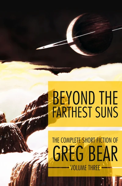 Beyond the Farthest Suns by Greg Bear