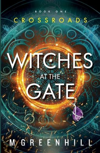 Witches at the Gate Marija Greenhill 9780473676612