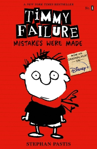 Timmy Failure: Mistakes Were Made Stephan Pastis 9780763669270
