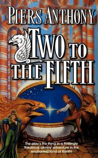 Two to the Fifth Piers Anthony 9780765336996