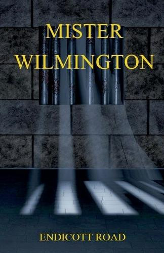 Mister Wilmington Endicott Road 9798230550013