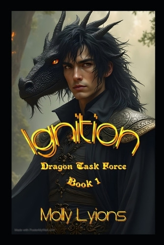 Ignition: Dragon Task Force Molly Lyions 9798281369060