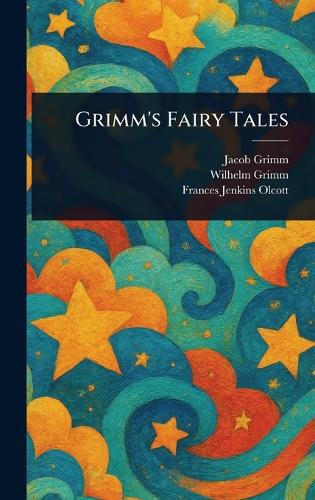 Grimm's Fairy Tales Jacob Grimm 9781023306935