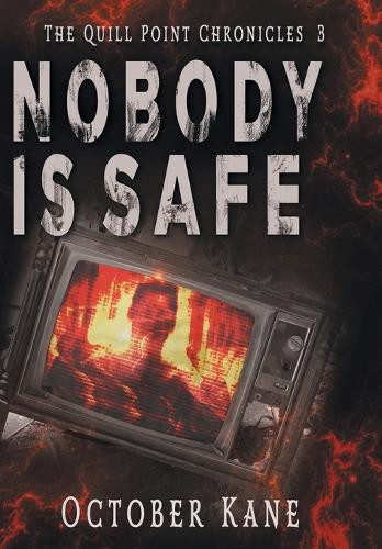Nobody is Safe October Kane 9798823208574