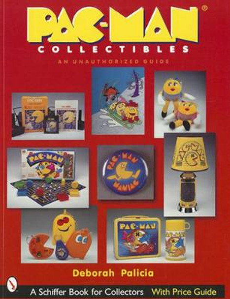 Pac-Man (R) Collectibles Deborah Palicia 9780764315541