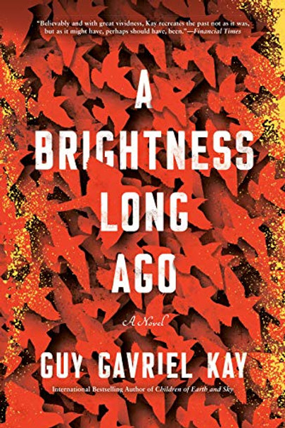 A Brightness Long Ago Guy Gavriel Kay 9780451472991