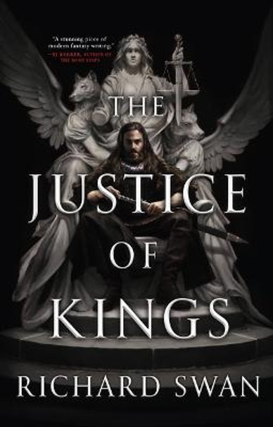 The Justice of Kings Richard Swan 9780316361484