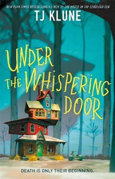 Under the Whispering Door Tj Klune 9781250217349