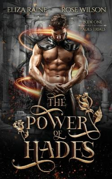 The Power of Hades Eliza Raine 9781916104686