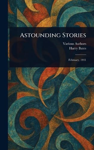 Astounding Stories Various 9781023320863