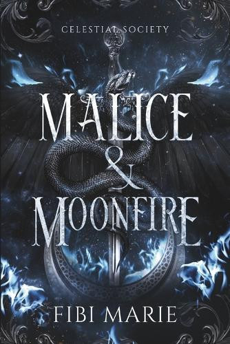 Malice & Moonfire Fibi Marie 9798304269551