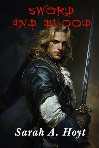 Sword And Blood Sarah Marques 9798319033277
