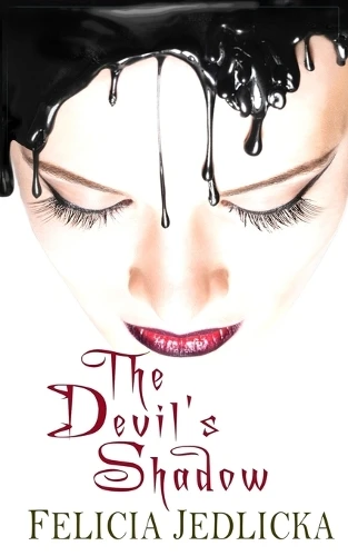 The Devil's Shadow Felicia Jedlicka 9781946092359