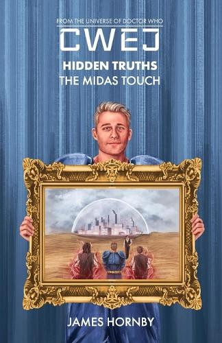 Cwej: The Midas Touch James Hornby 9798316617142