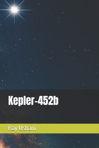 Kepler-452b Ray K Ushani 9798281777674