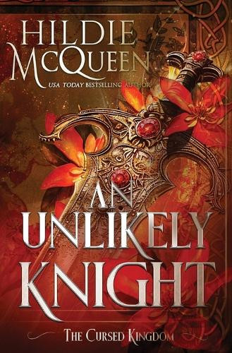 An Unlikely Knight Hildie McQueen 9781648399145
