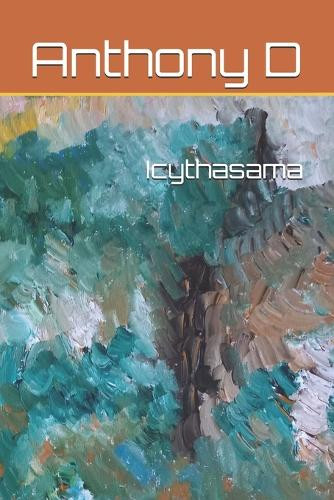 Icythasama Anthony D 9798282742114