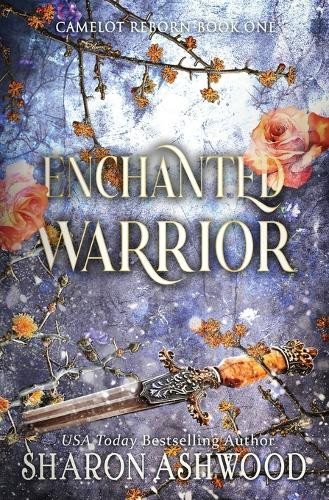 Enchanted Warrior Sharon Ashwood 9781738257355