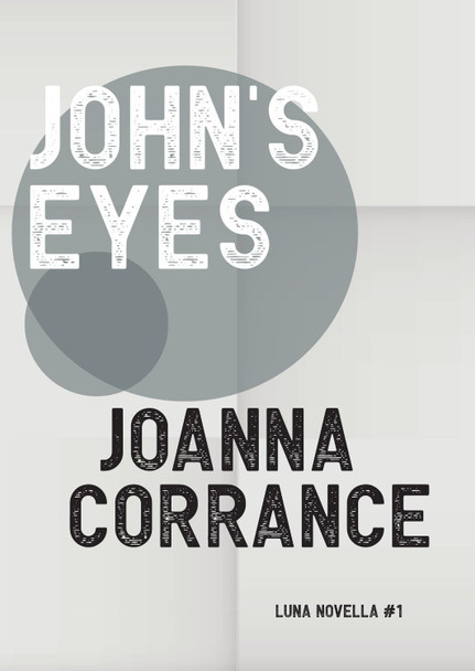John's Eyes by Joanna Corrance