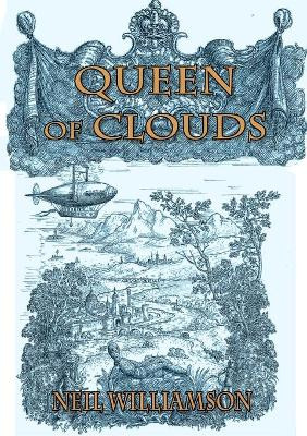 Queen of Clouds by Neil Williamson