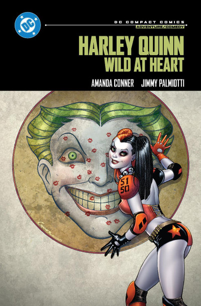 Harley Quinn: Wild at Heart: DC Compact Comics Edition Amanda Conner 9781799503033 Harley Quinn: Wild at Heart: DC Compact Comics Edition Amanda Conner 9781799503033