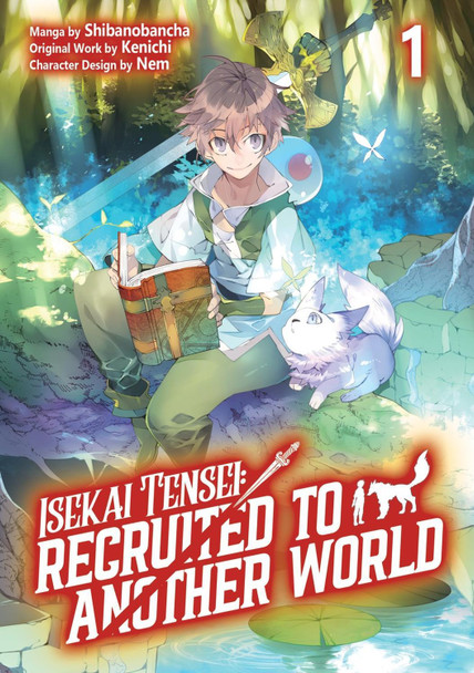 Isekai Tensei: Recruited to Another World: Volume 1 (Manga) Andria McKnight 9781718360389