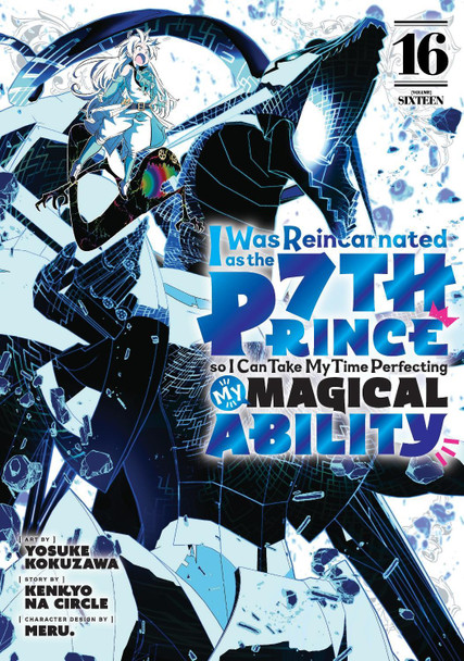 I Was Reincarnated as the 7th Prince so I Can Take My Time Perfecting My Magical Ability 16 Yosuke Kokuzawa 9798888774779