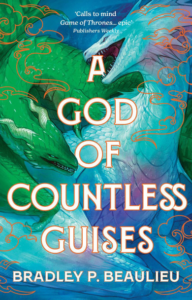 A God of Countless Guises Bradley P. Beaulieu 9781803285115