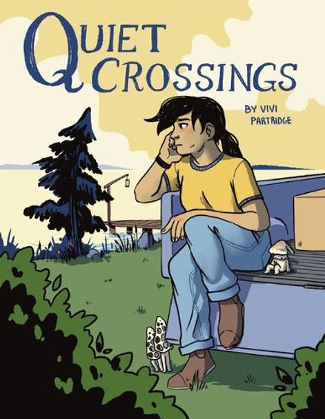 Quiet Crossings Vivi Partridge 9781772621136