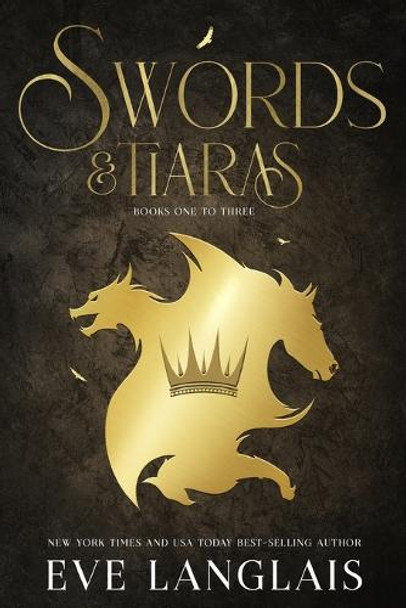 Swords & Tiaras Eve Langlais 9781773845678