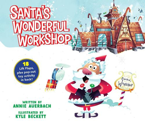 Santa's Wonderful Workshop Annie Auerbach 9781524127886