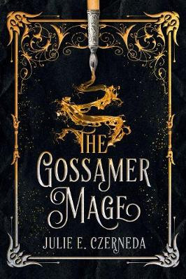 The Gossamer Mage by Julie E. Czerneda