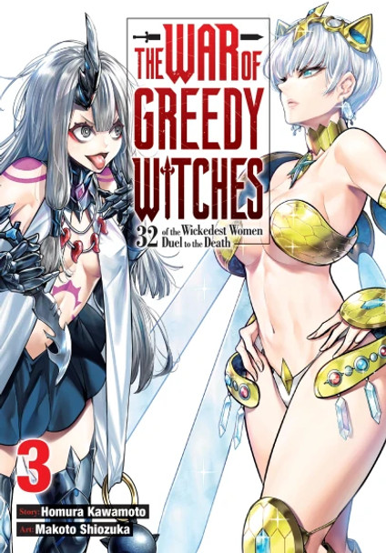 The War of Greedy Witches, Vol. 3 Homura Kawamoto 9798855401448