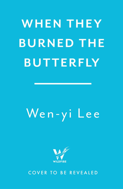 When They Burned The Butterfly: A glamorous sapphic historical fantasy set in postcolonial Singapore Wen-yi Lee 9781035429929