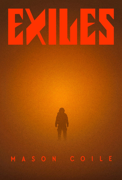 Exiles Mason Coile 9781399823777