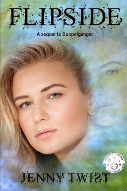 Flipside: A sequel to Doppelganger Jenny Twist 9781521115787