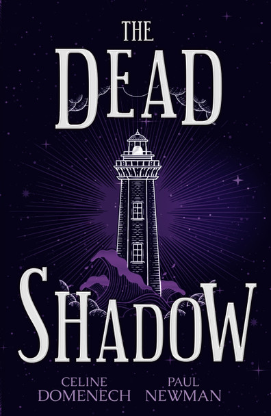 The Dead Shadow Celine Domenech Paul Newman 9781803783116