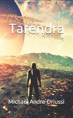 Tarendra by Michael Andre-Driussi