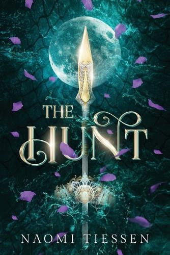 The Hunt Naomi Tiessen 9781069344106