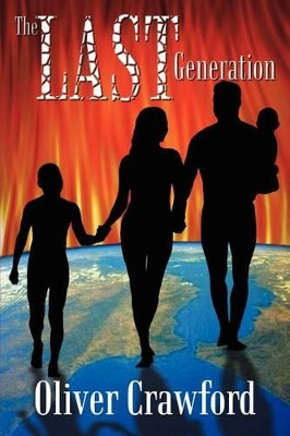 The Last Generation Oliver Crawford 9781410747341