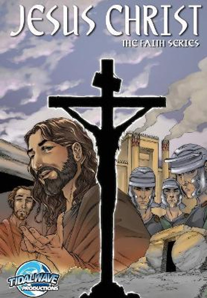 Faith Series: Jesus Christ Don Smith 9781450708876