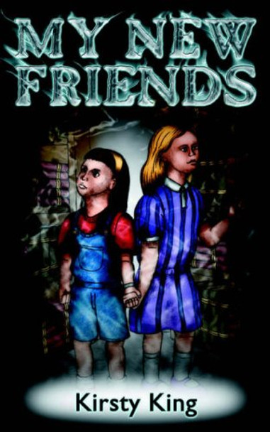 My New Friends by Kirsty King