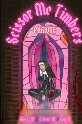 Scissor Me Timbers Phrique 9798990693135