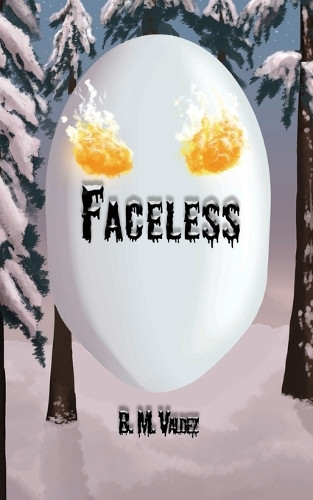 Faceless B M Valdez 9781959623250