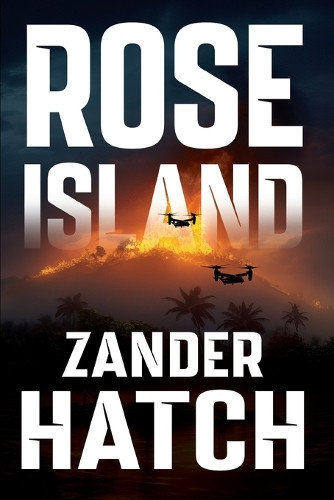 Rose Island Zander Hatch 9781642281118