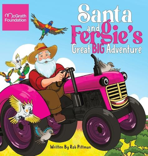 Santa and Fergie's Great Big Adventure Rob Pittman 9781764055208
