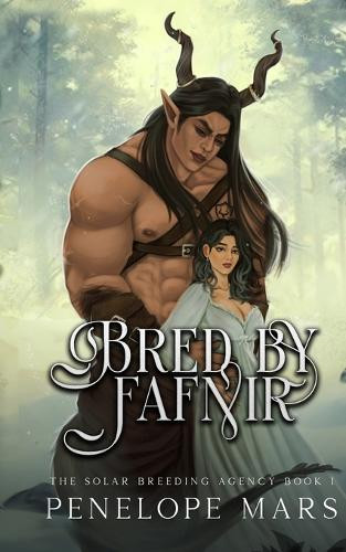 Bred by Fafnir: An Alien Romance Penelope Mars 9798285180272