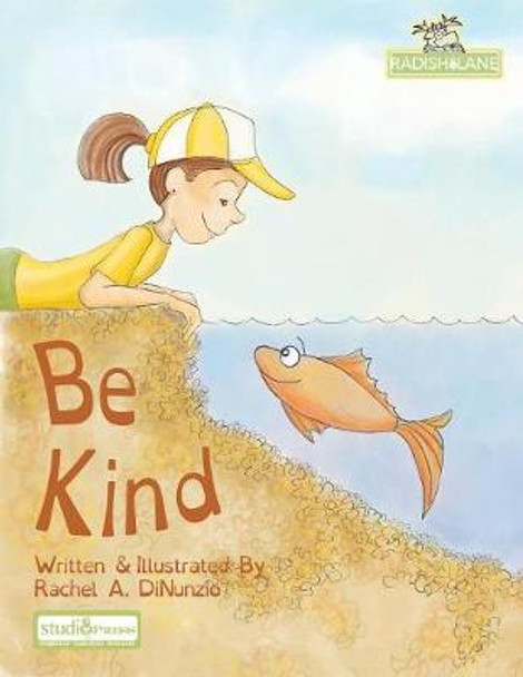 Be Kind Rachel A Dinunzio 9781941475294