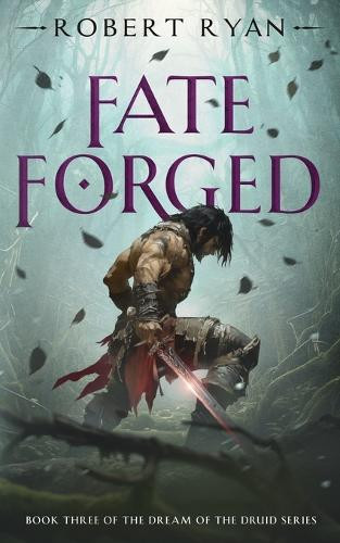Fate Forged Robert Ryan 9798284235126